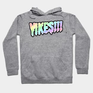 Yikes! Hoodie